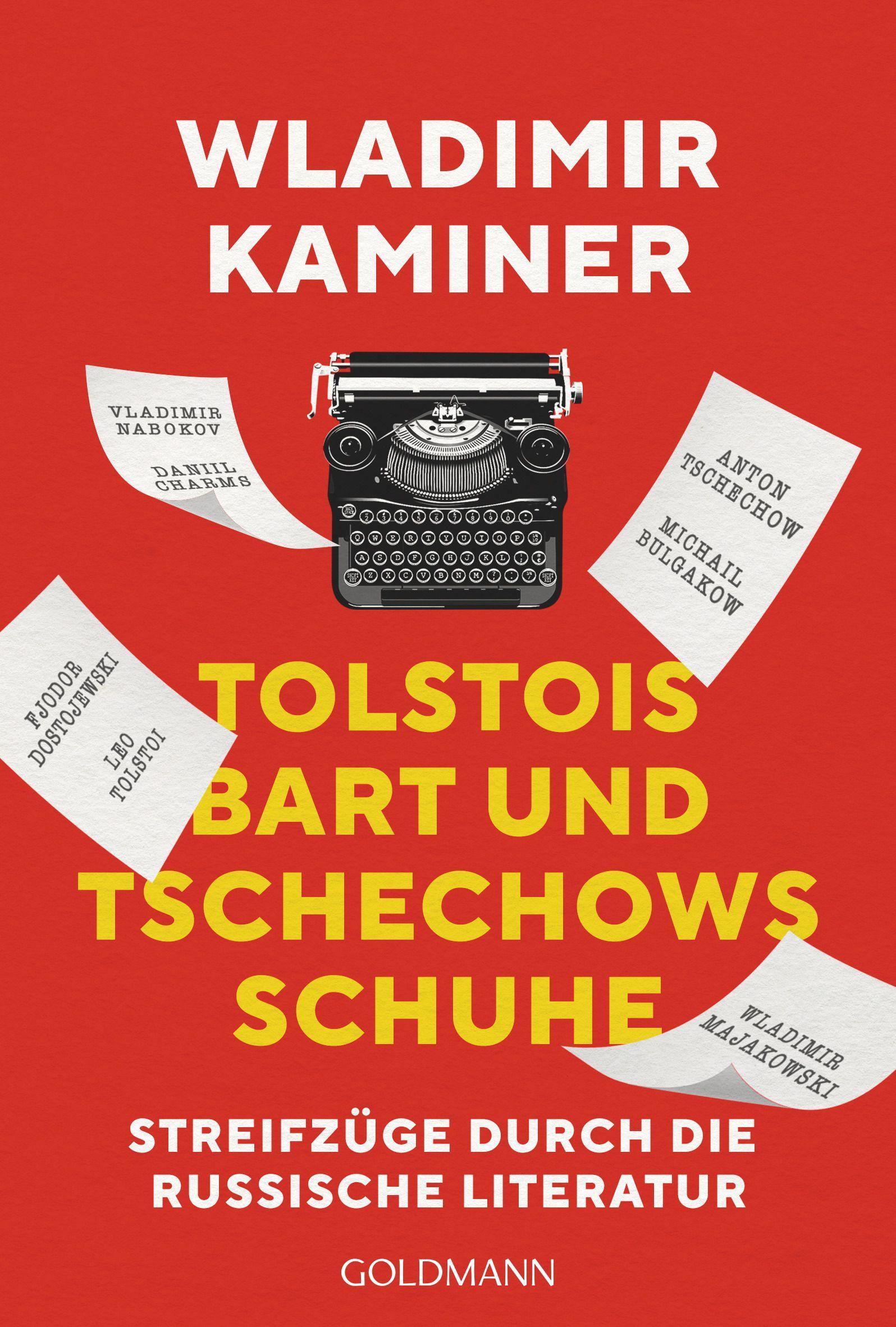 Tolstois Bart und Tschechows Schuhe