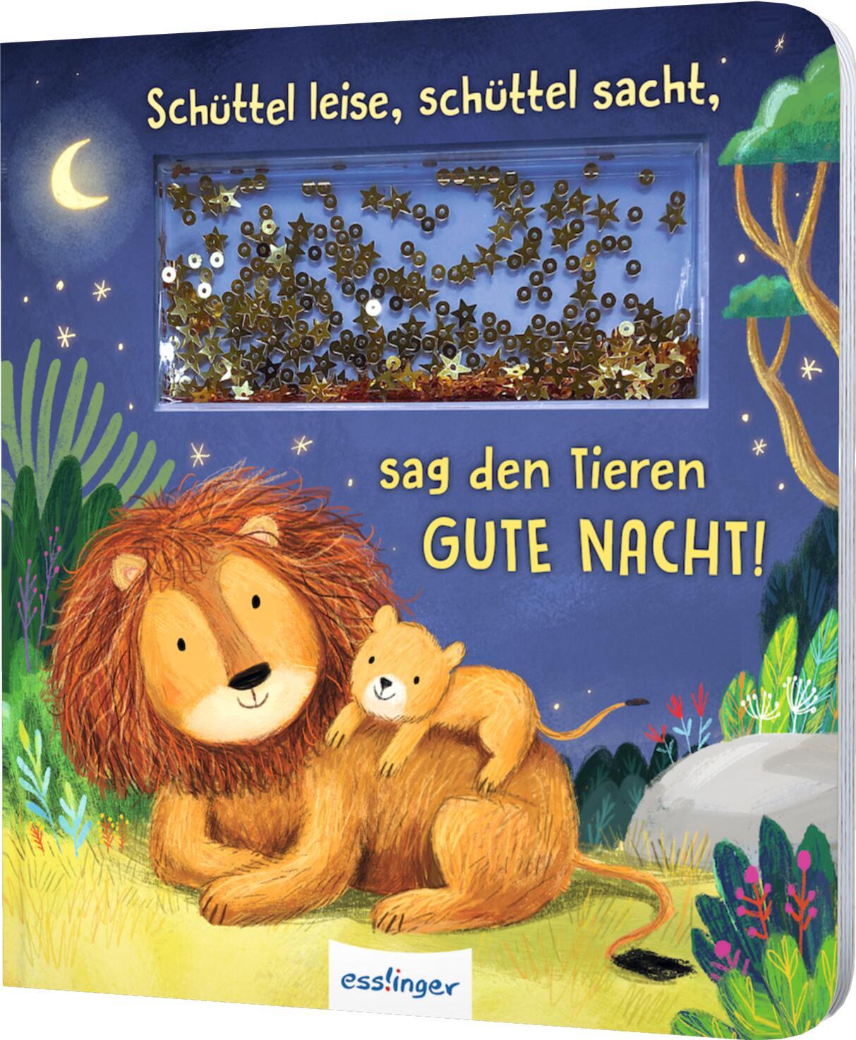 Schüttel-Pappe: Schüttel leise, schüttel sacht, sag den Tieren Gute Nacht!