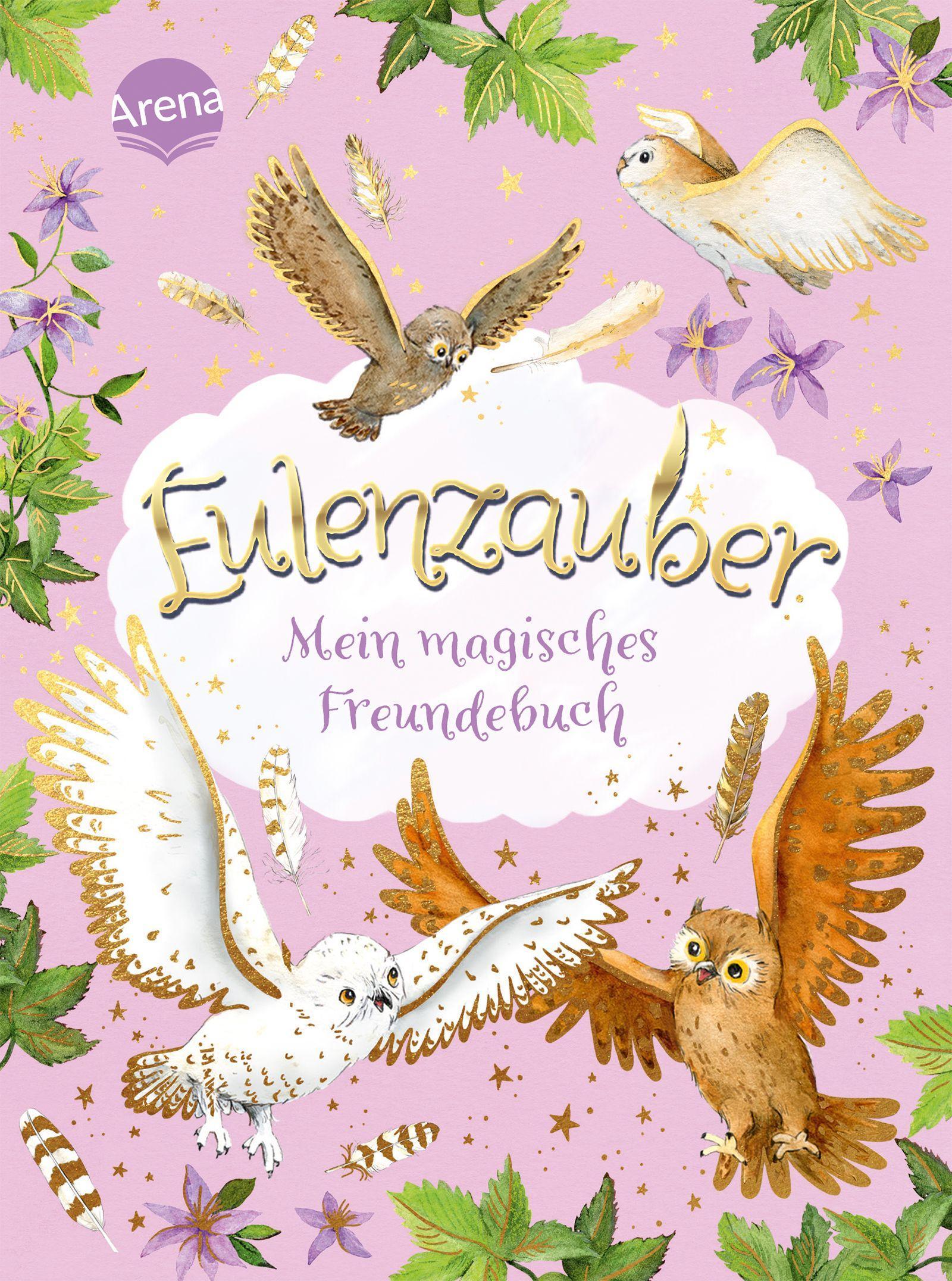 Eulenzauber. Mein magisches Freundebuch