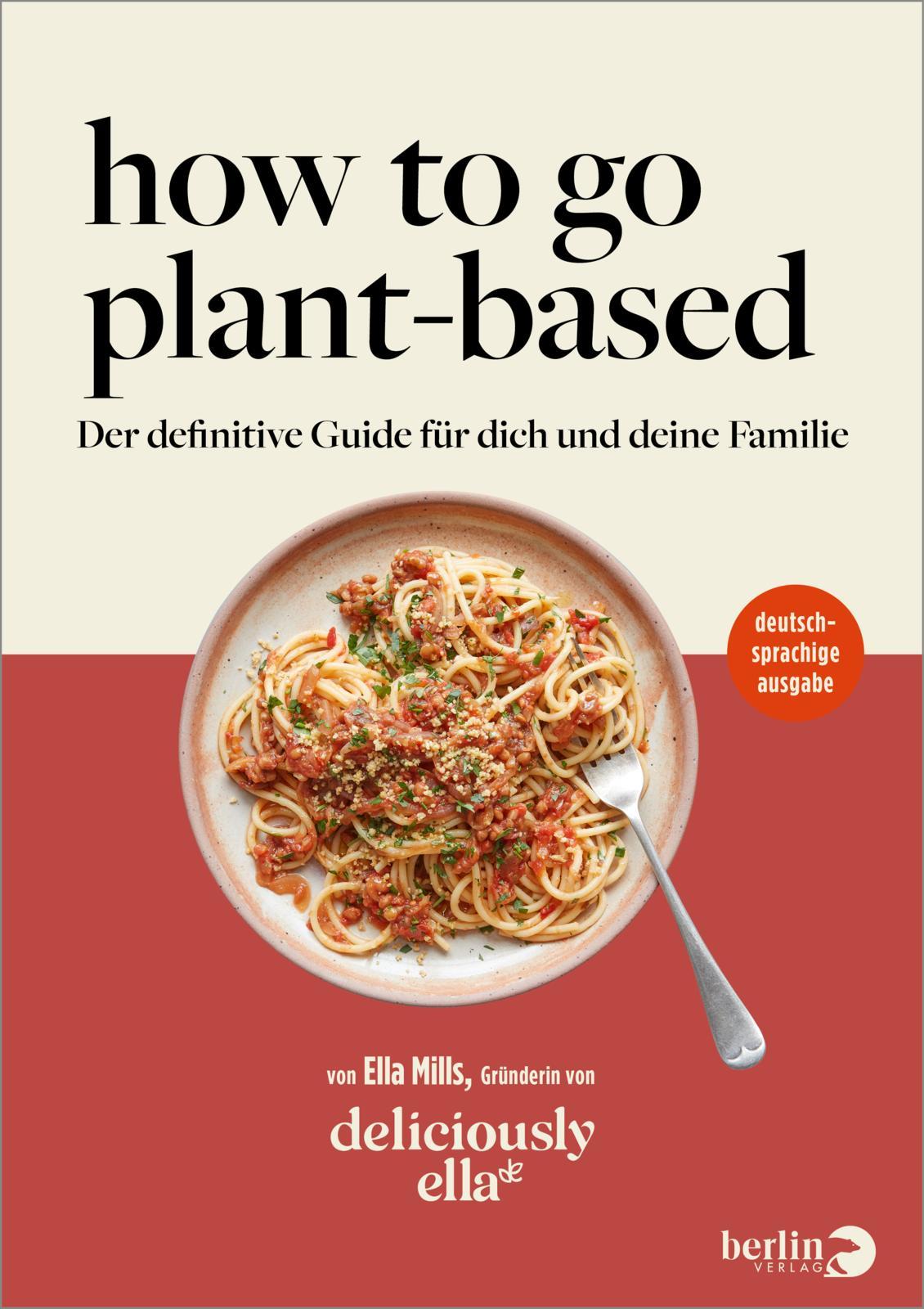 Deliciously Ella. How To Go Plant-Based