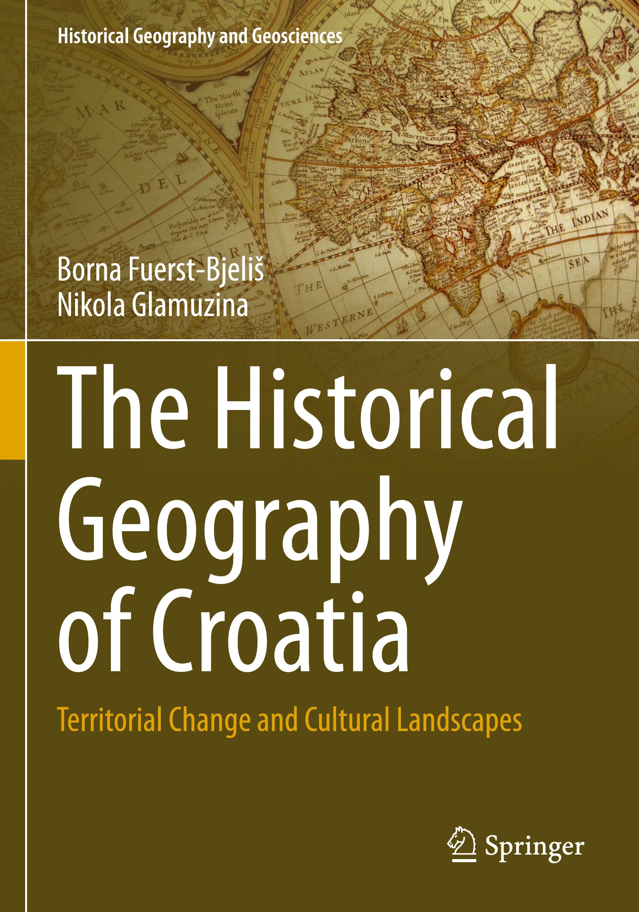 The Historical Geography of Croatia