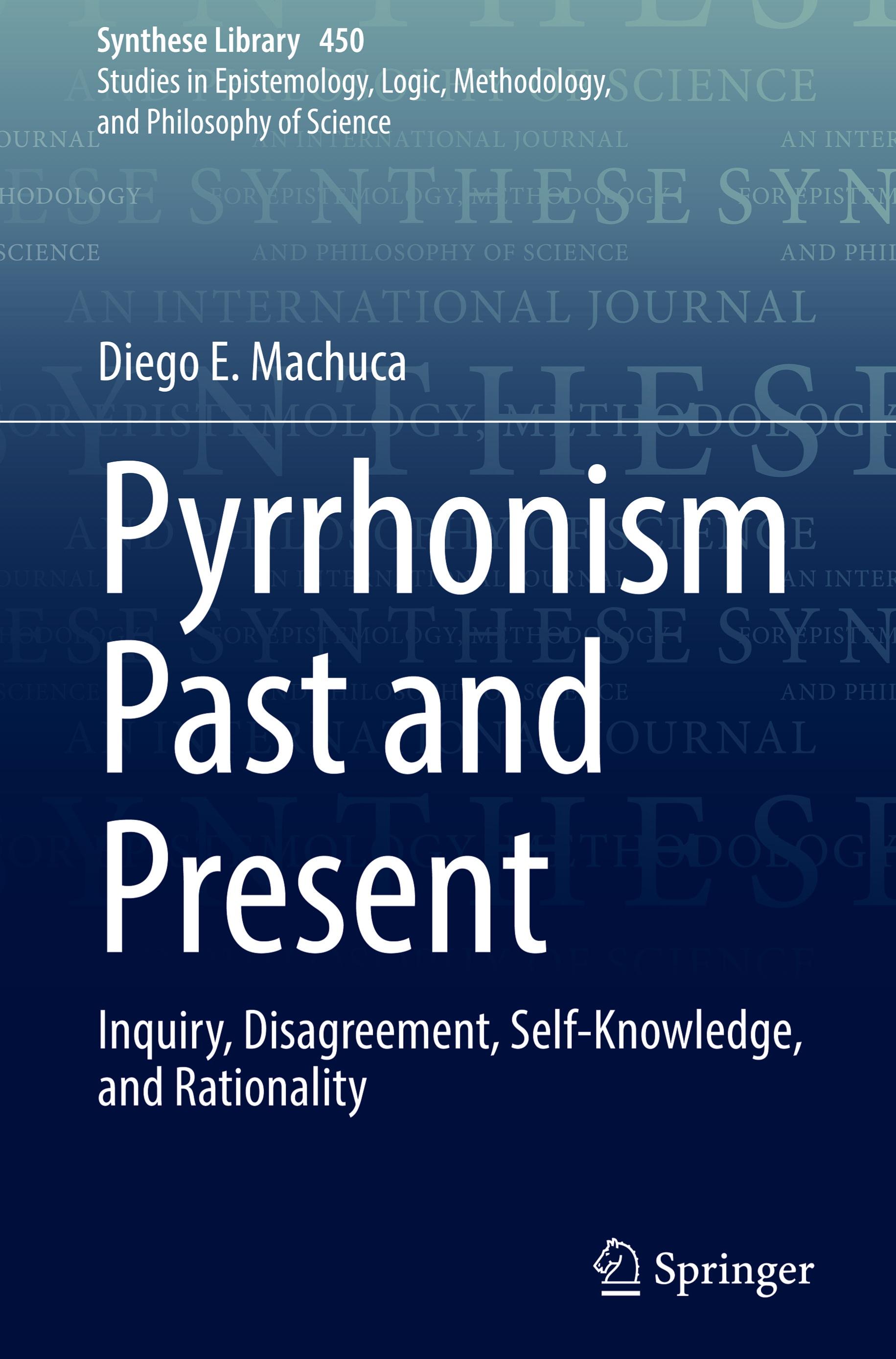 Pyrrhonism Past and Present