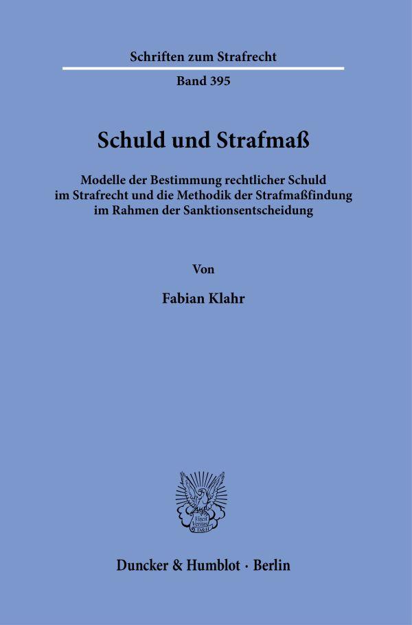 Schuld und Strafmaß