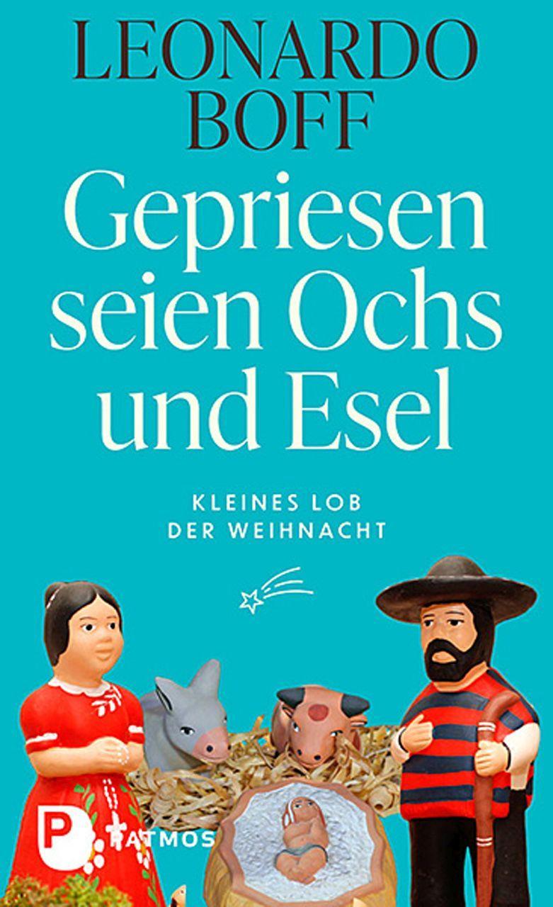 Gepriesen seien Ochs und Esel