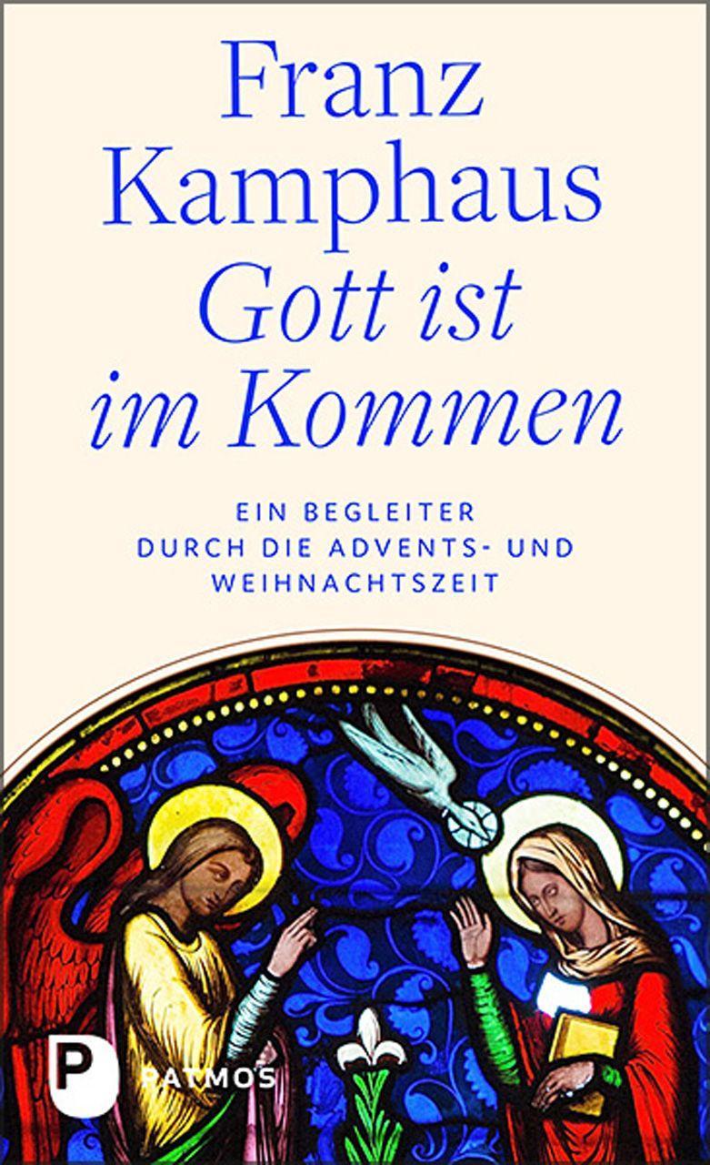 Gott ist im Kommen