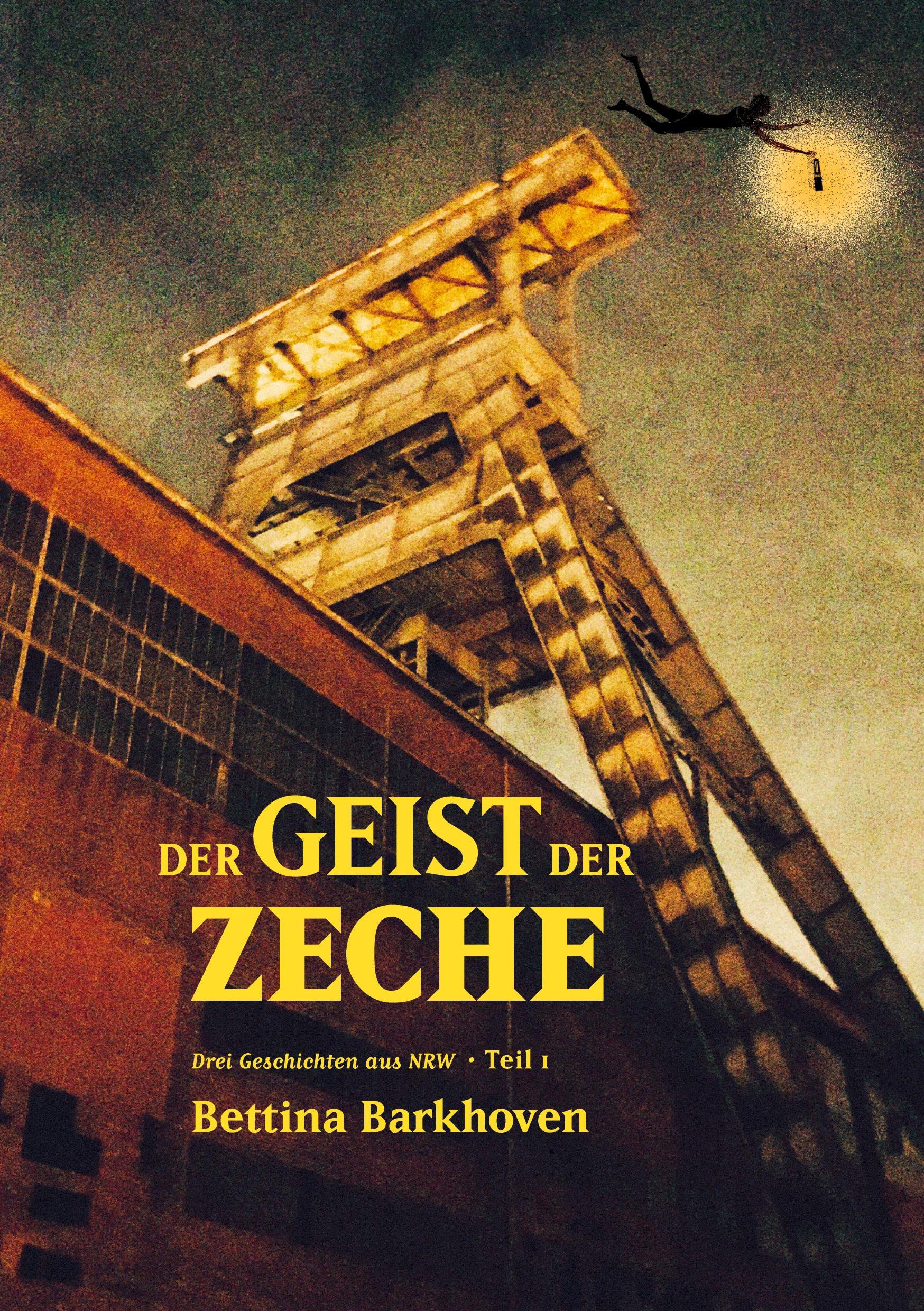 Der Geist der Zeche