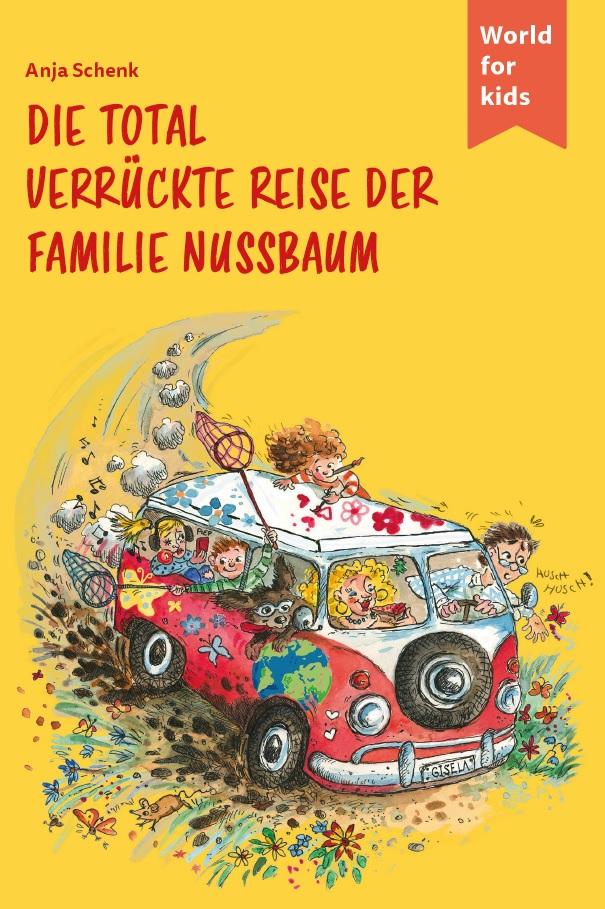 Die total verrückte Reise der Familie Nussbaum