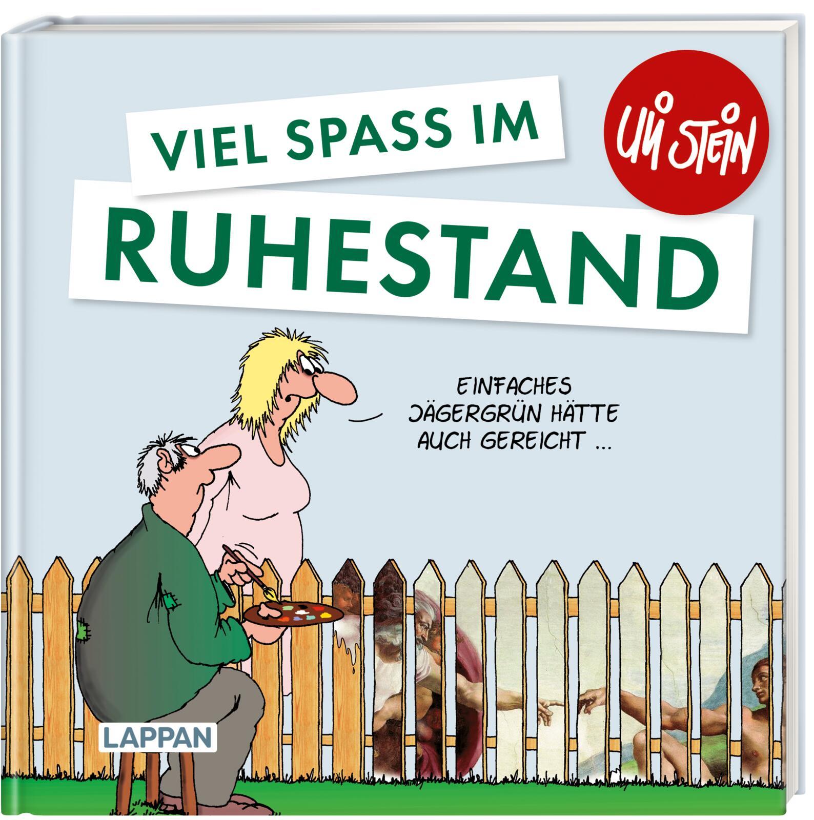 Uli Stein: Gute Wünsche!: Viel Spaß im Ruhestand