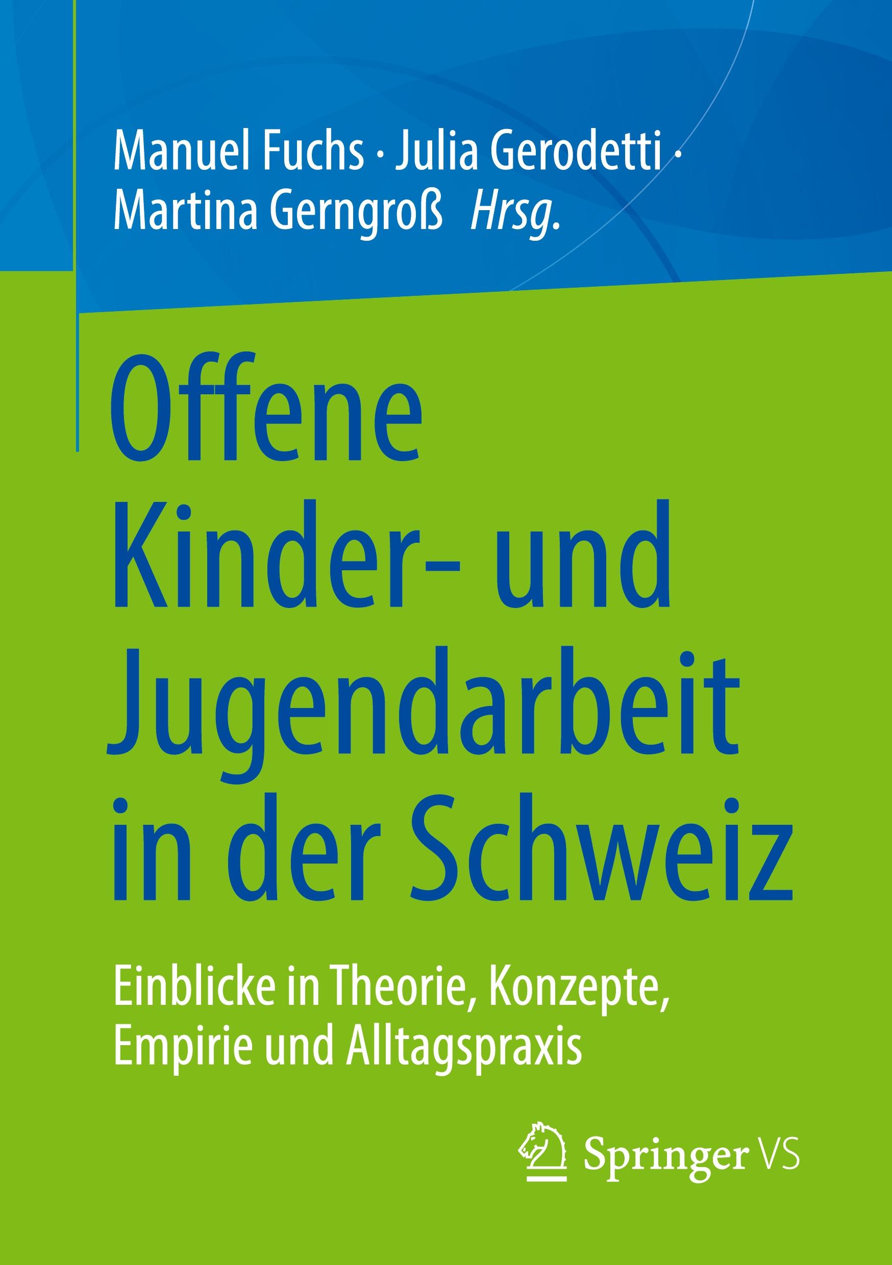 Offene Kinder- und Jugendarbeit in der Schweiz