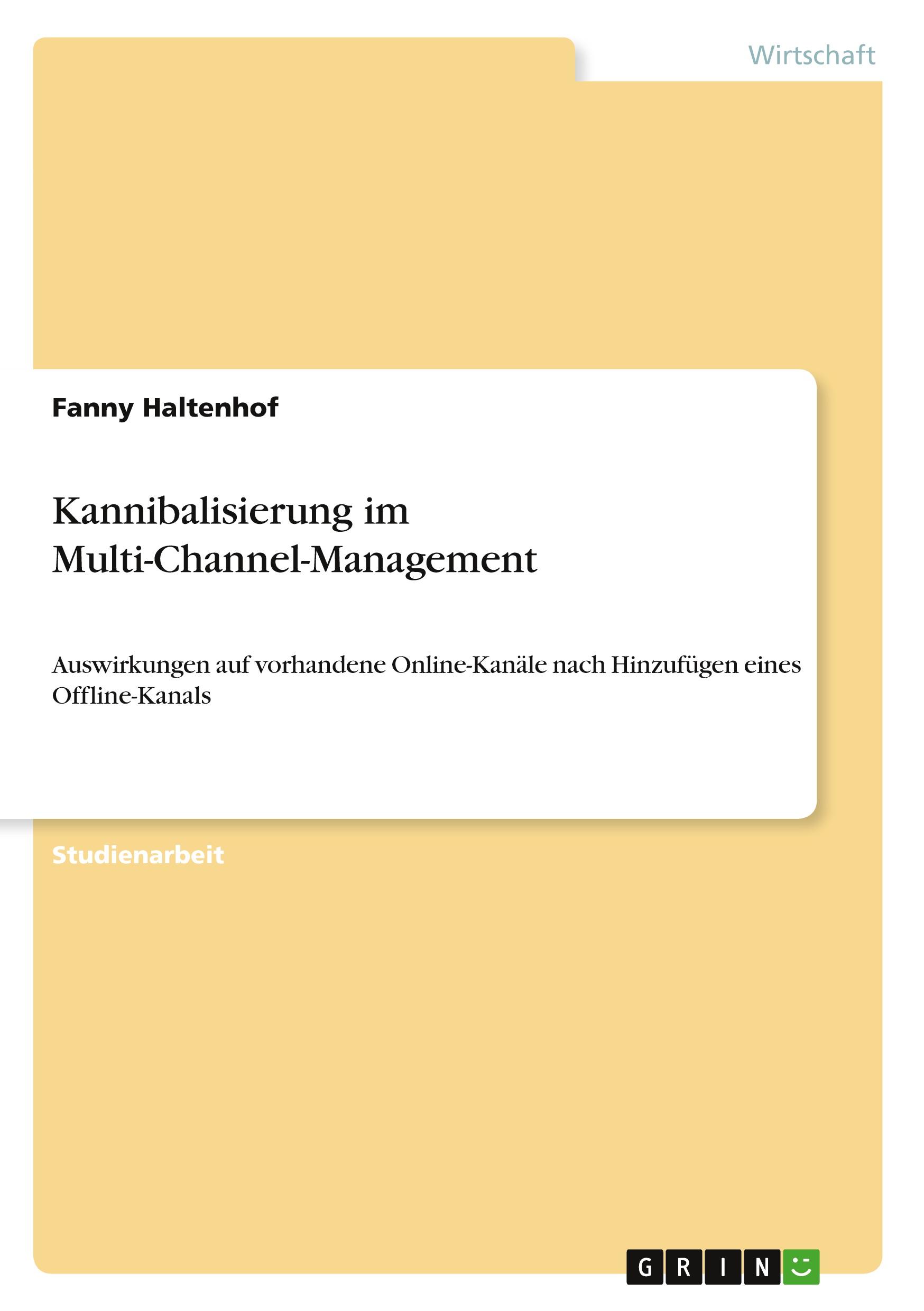 Kannibalisierung im Multi-Channel-Management