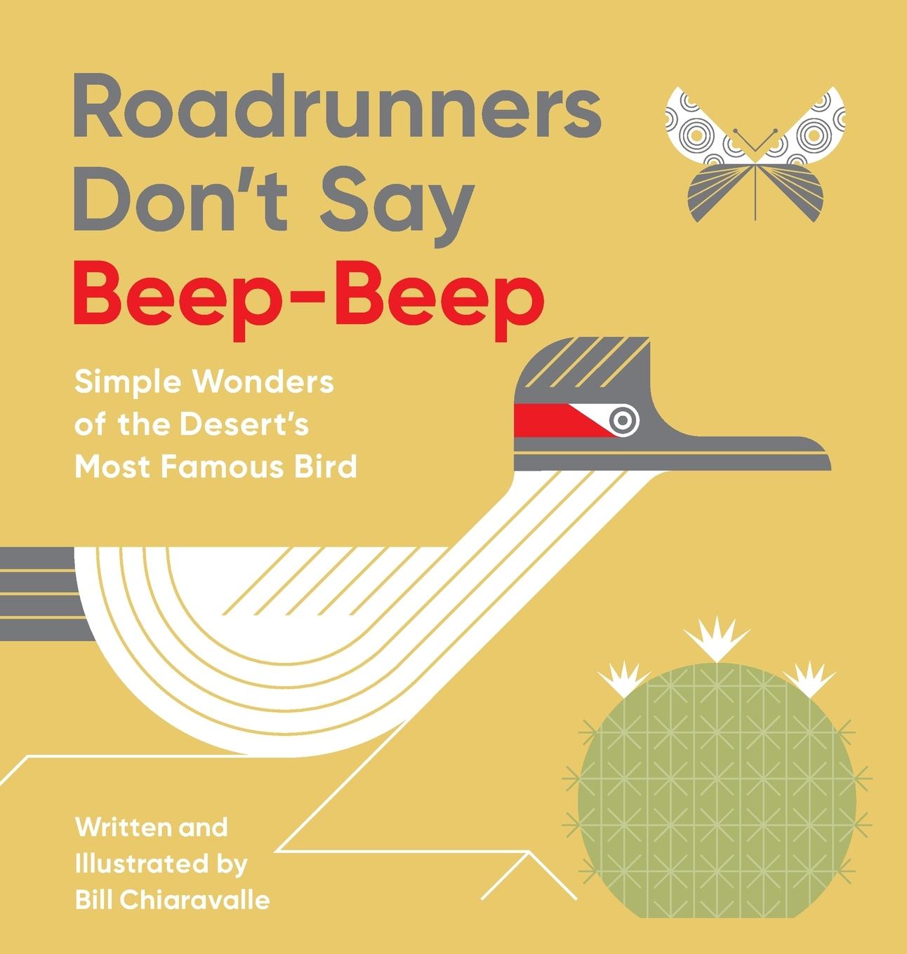 Roadrunners Don't Say Beep-Beep