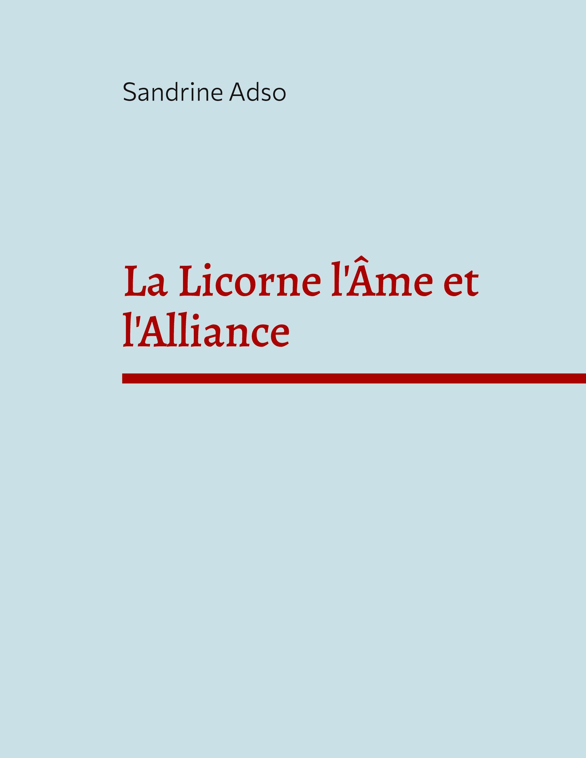 La Licorne l'Âme et l'Alliance