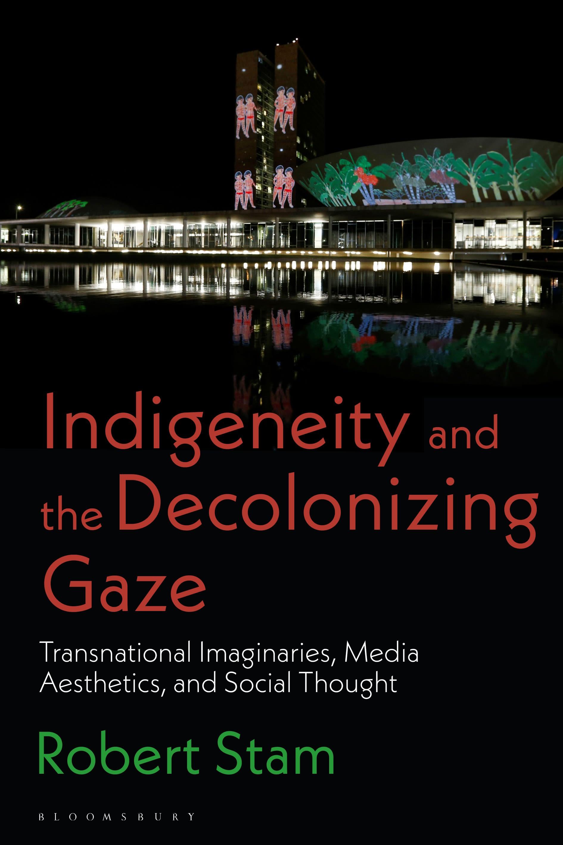 Indigeneity and the Decolonizing Gaze