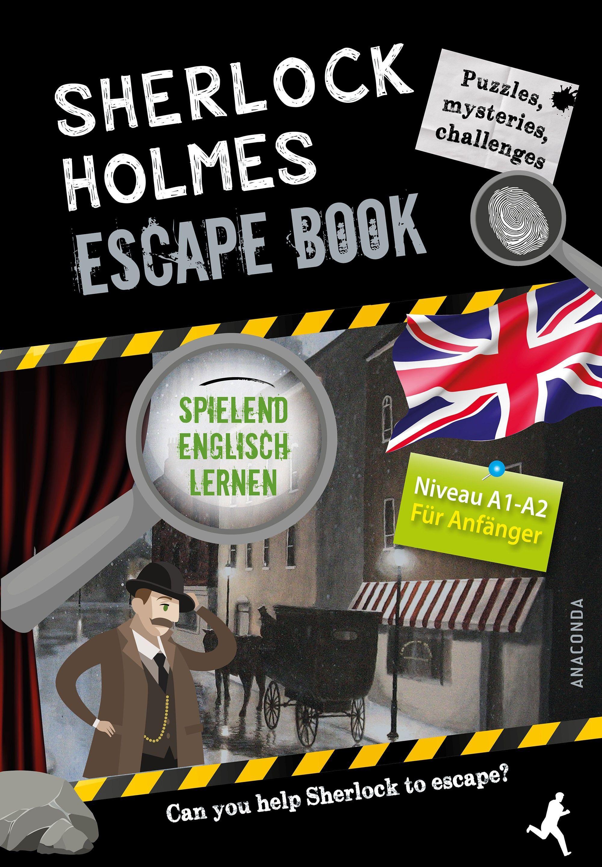 Sherlock Holmes Escape Book. Spielend Englisch lernen - für Anfänger Sprachniveau A1-A2