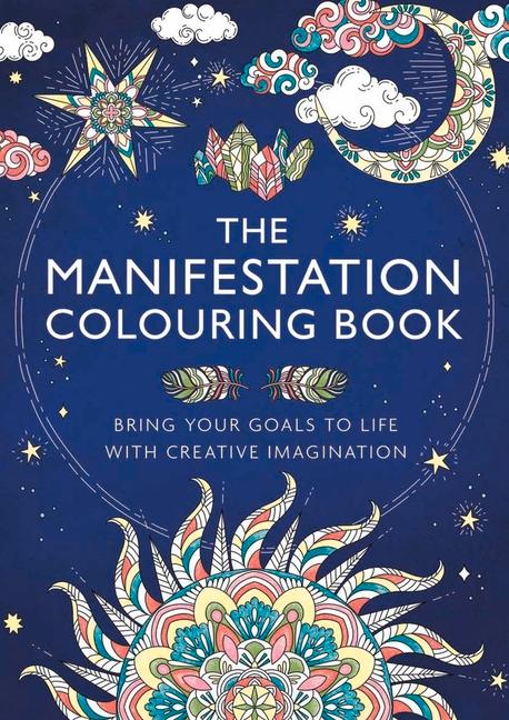 The Manifestation Colouring Book