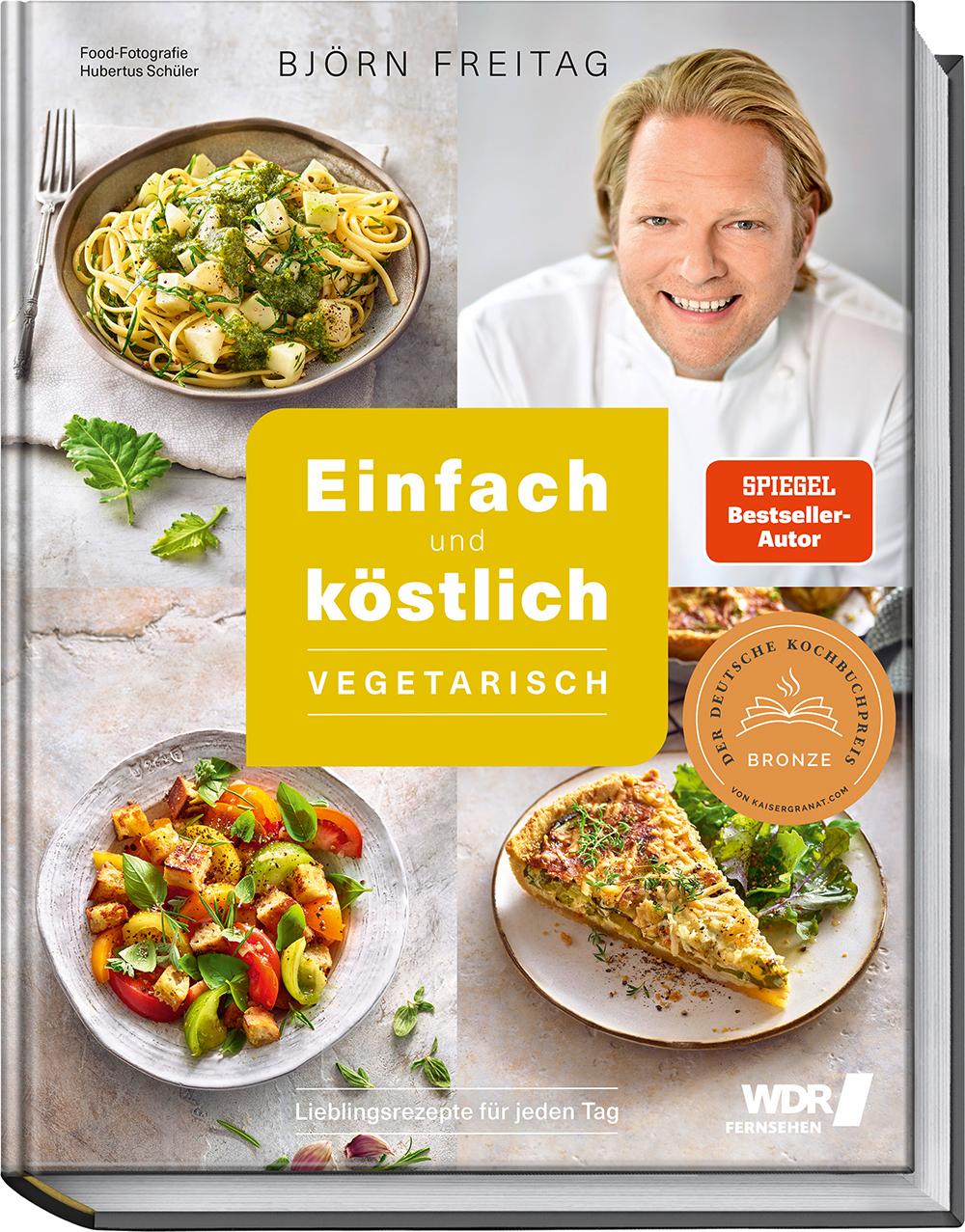 Einfach und köstlich - vegetarisch