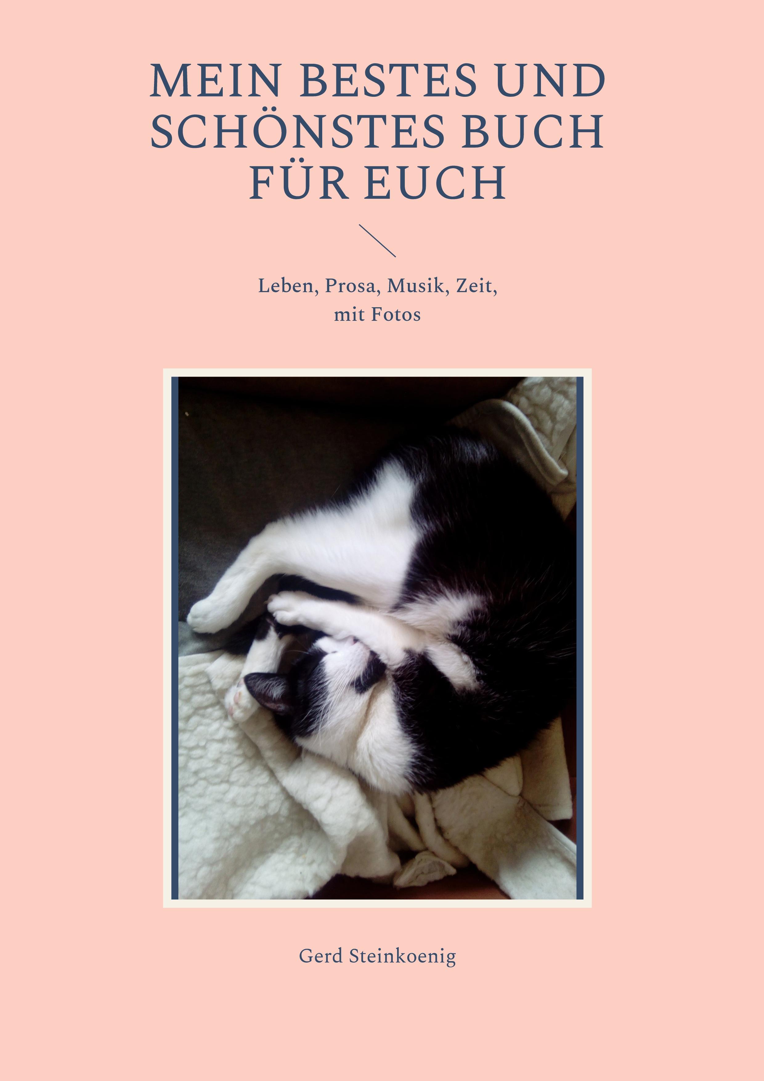 Mein bestes und schönstes Buch für Euch