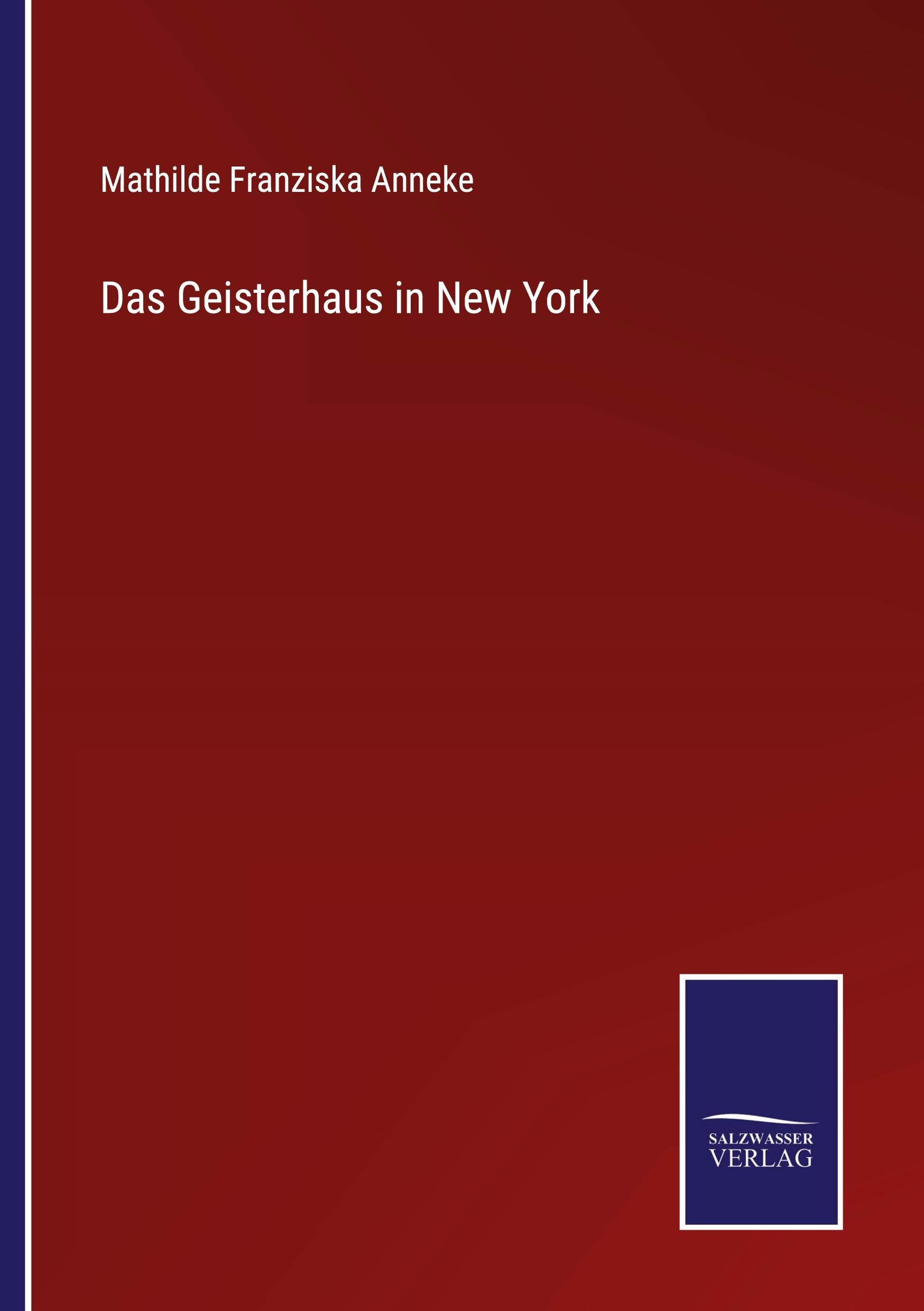 Das Geisterhaus in New York