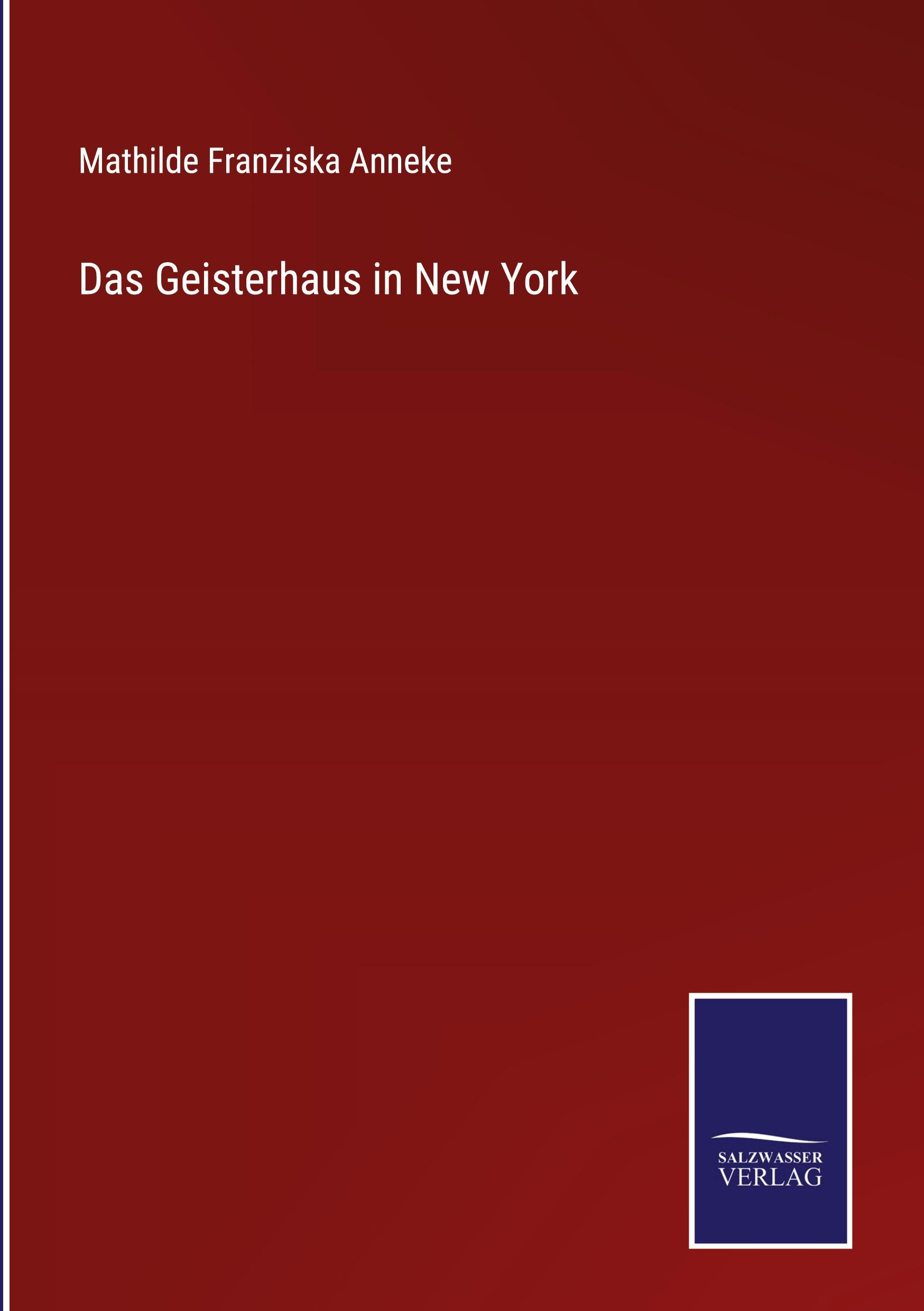 Das Geisterhaus in New York