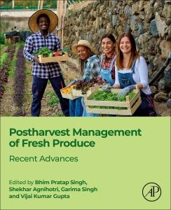 Postharvest Management of Fresh Produce