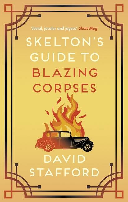 Skelton's Guide to Blazing Corpses