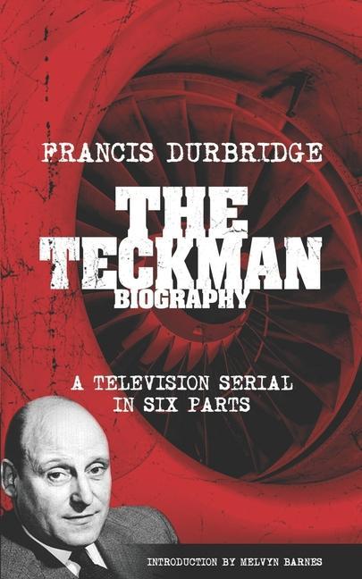 The Teckman Biography (Scripts of the tv serial)