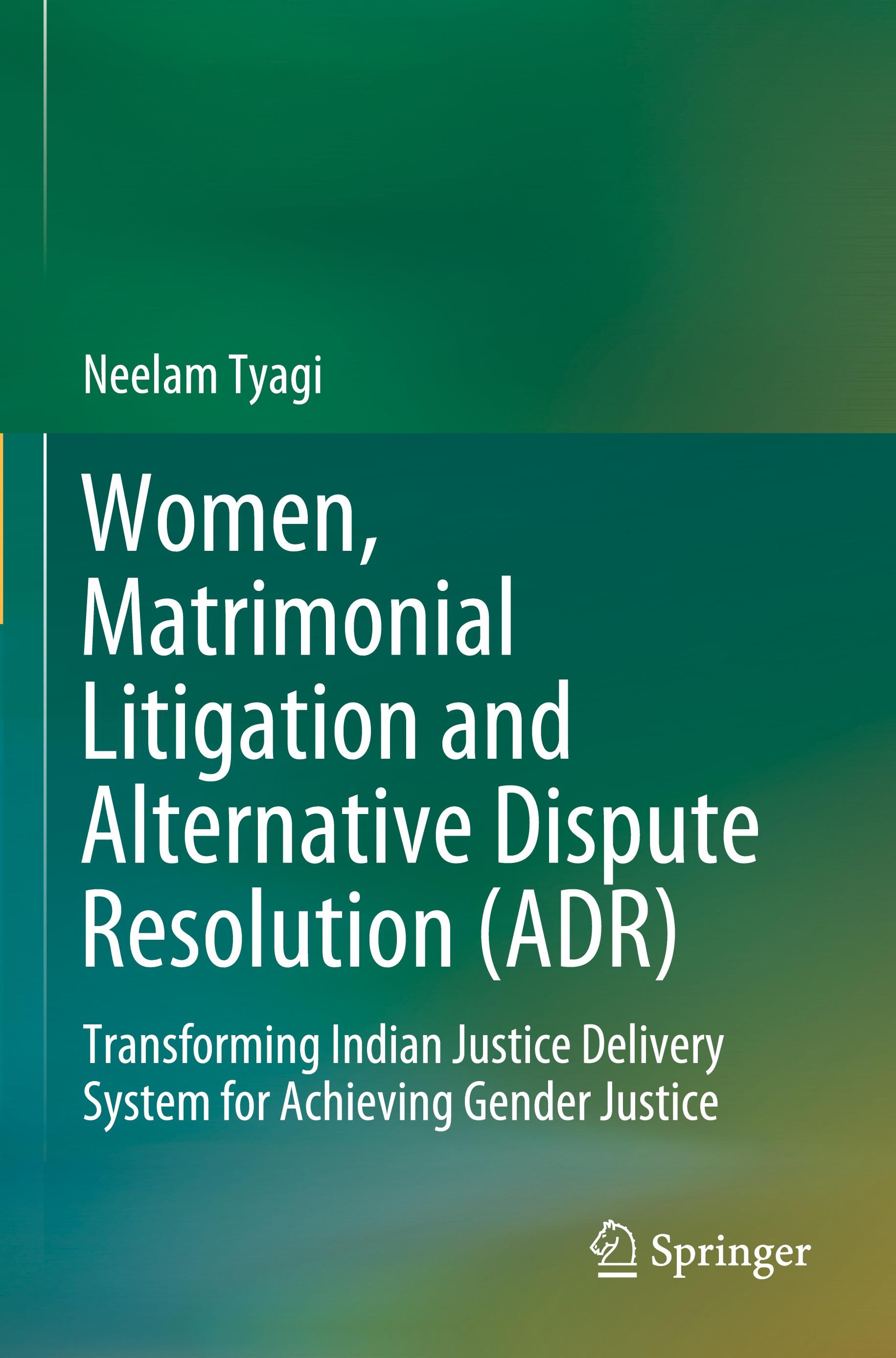 Women, Matrimonial Litigation and Alternative Dispute Resolution (ADR)