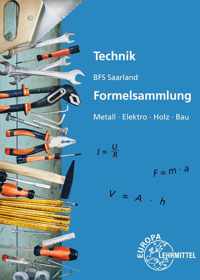 Technik BFS Saarland Formelsammlung