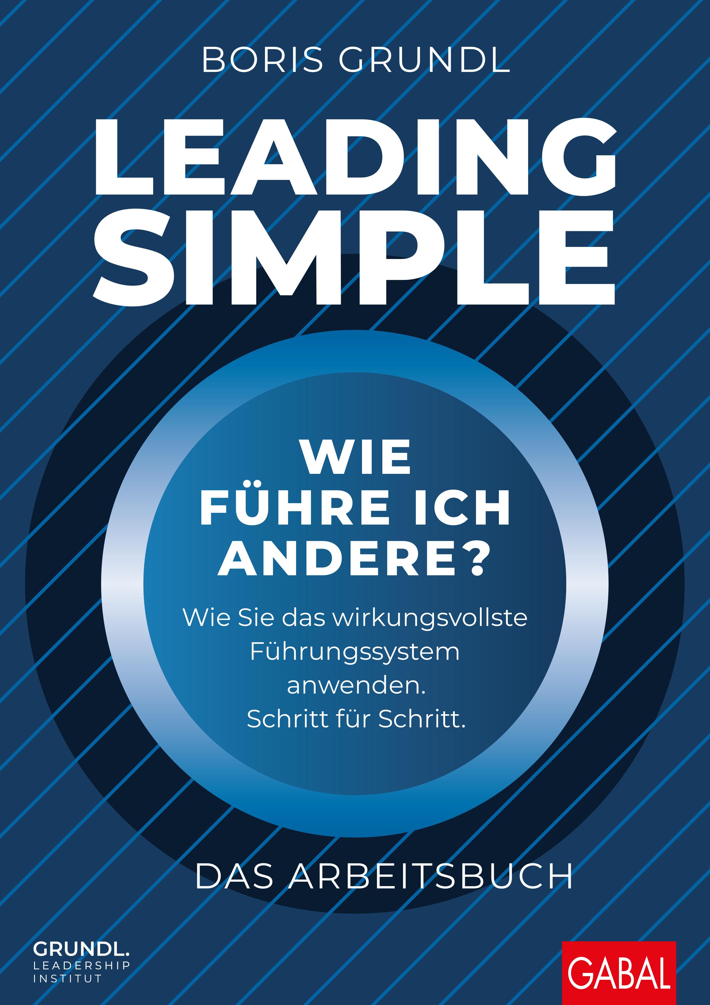 Leading Simple - Das Arbeitsbuch