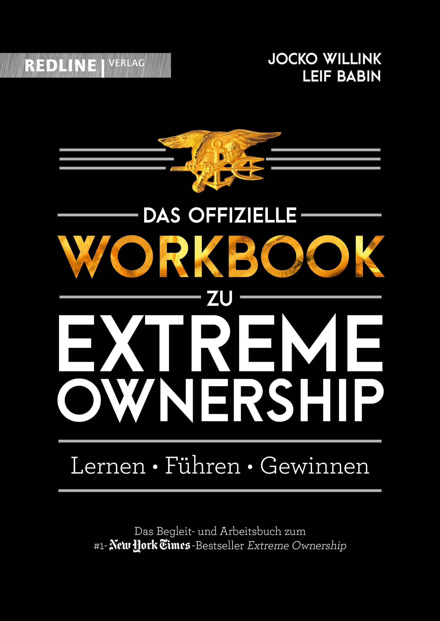 Extreme Ownership - das offizielle Workbook