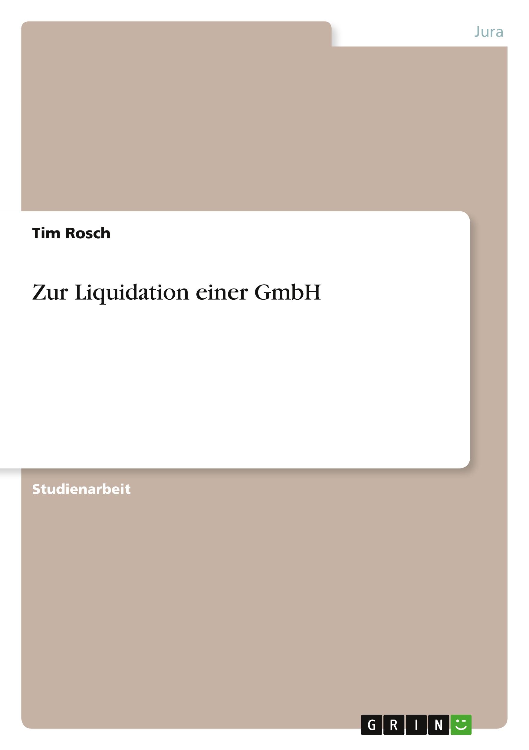 Zur Liquidation einer GmbH