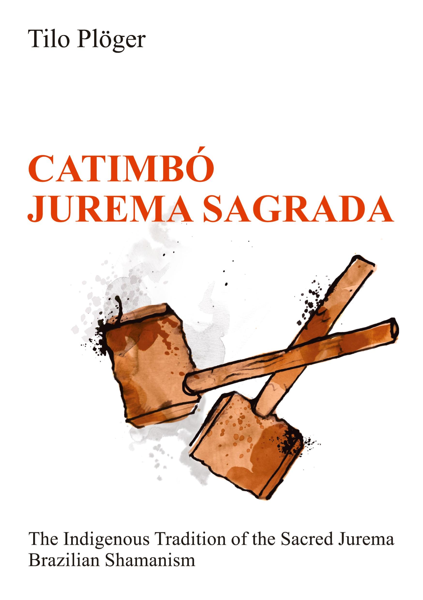 CATIMBÓ ¿ JUREMA SAGRADA