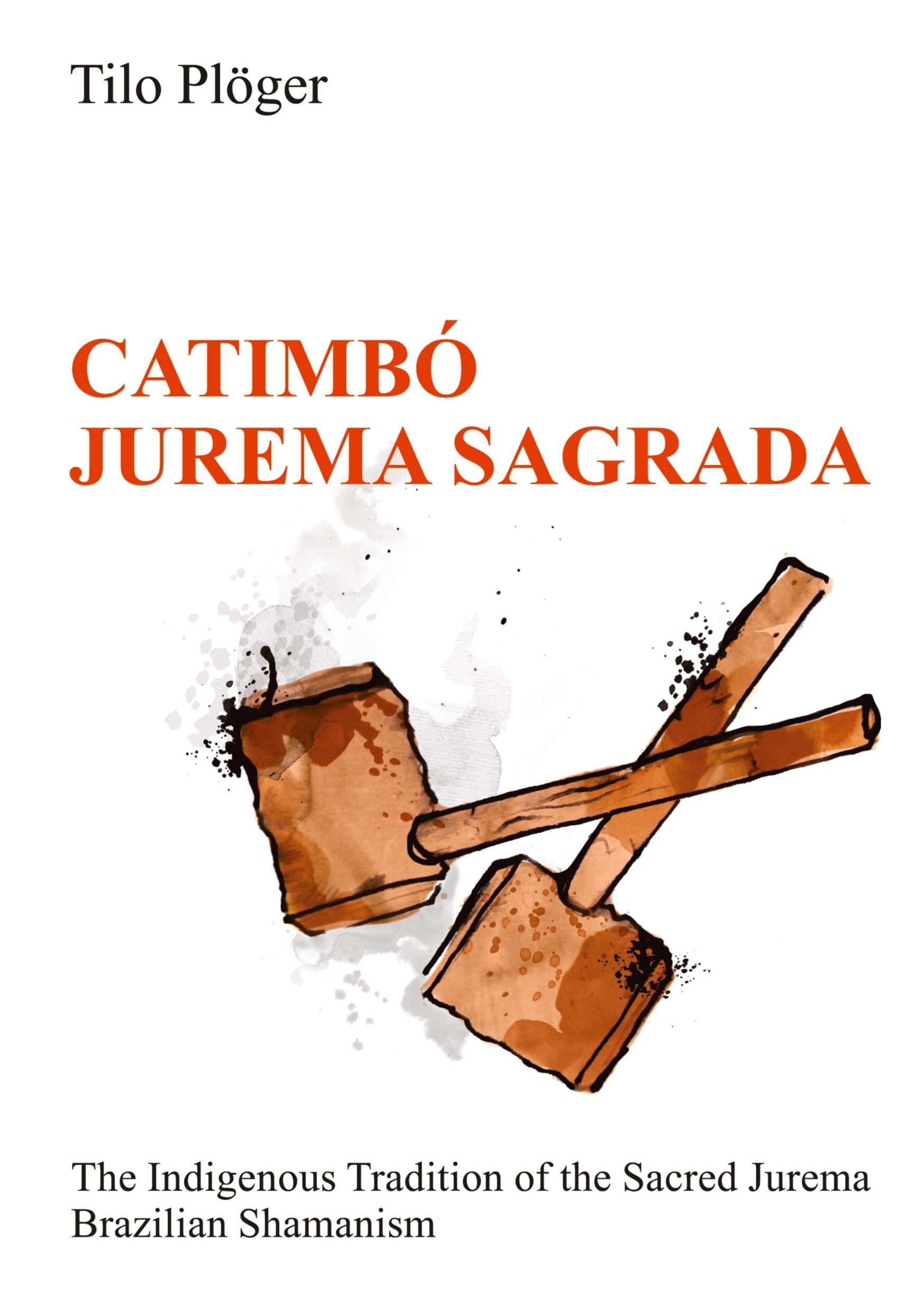 CATIMBÓ ¿ JUREMA SAGRADA