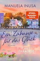 Lake Paradise - Ein Zuhause für das Glück