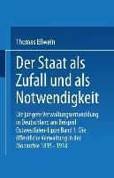 Der Staat als Zufall und als Notwendigkeit