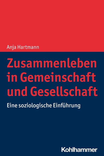 Zusammenleben in Gemeinschaft und Gesellschaft