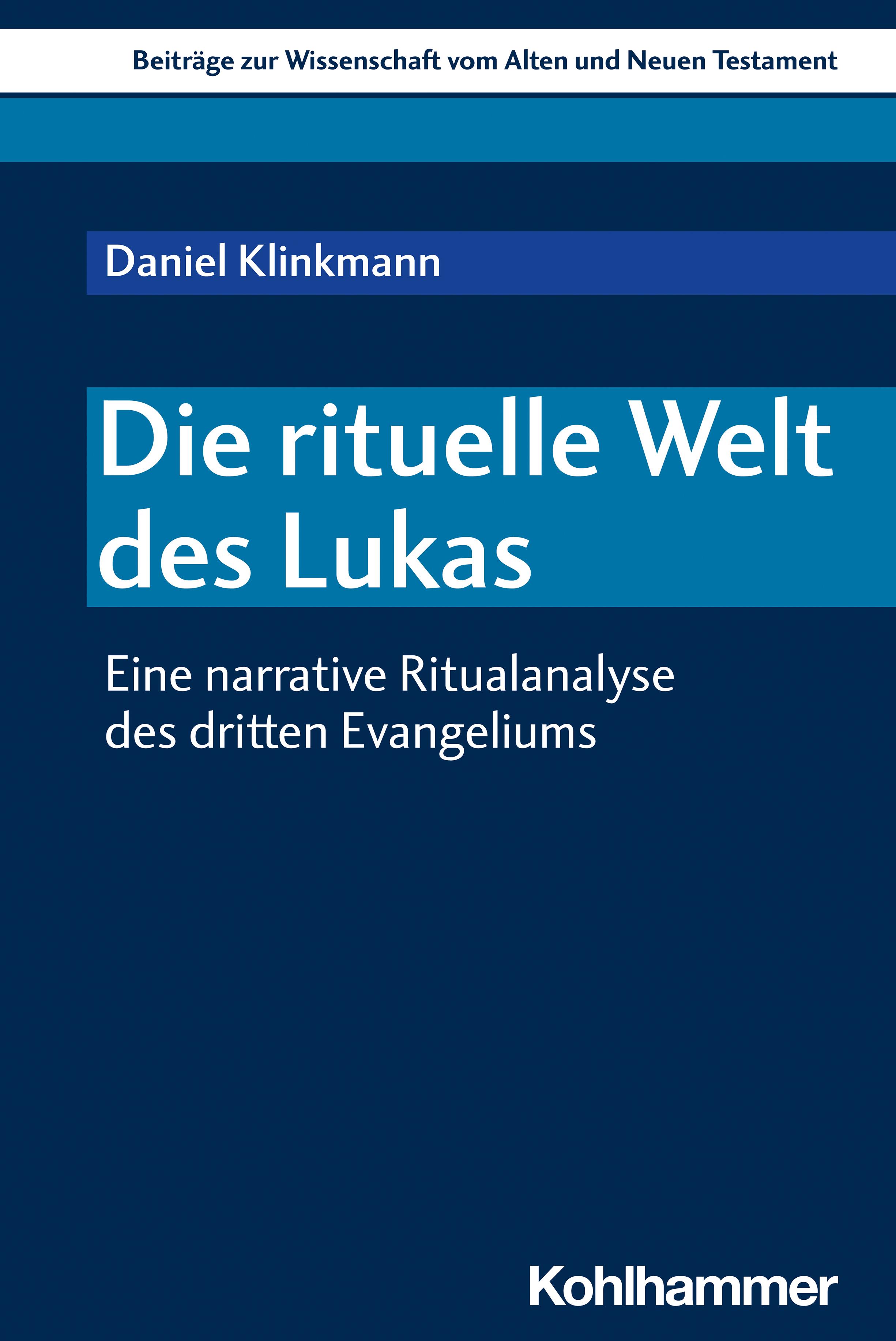 Die rituelle Welt des Lukas