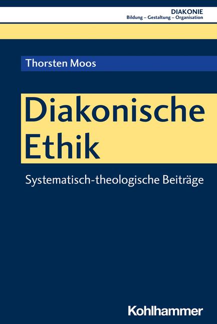 Diakonische Ethik