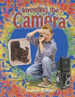 Inventing the Camera