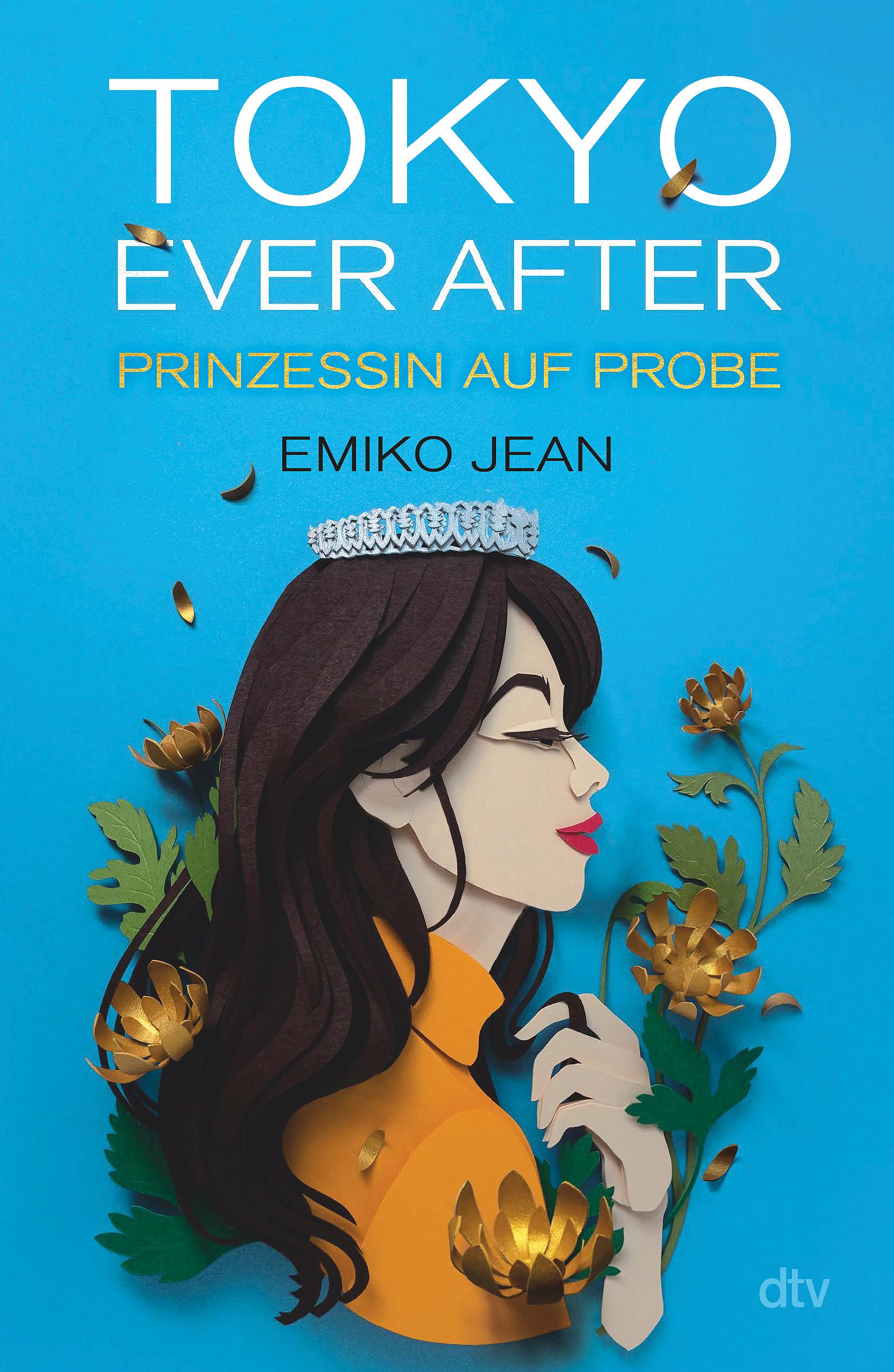 Tokyo ever after - Prinzessin auf Probe