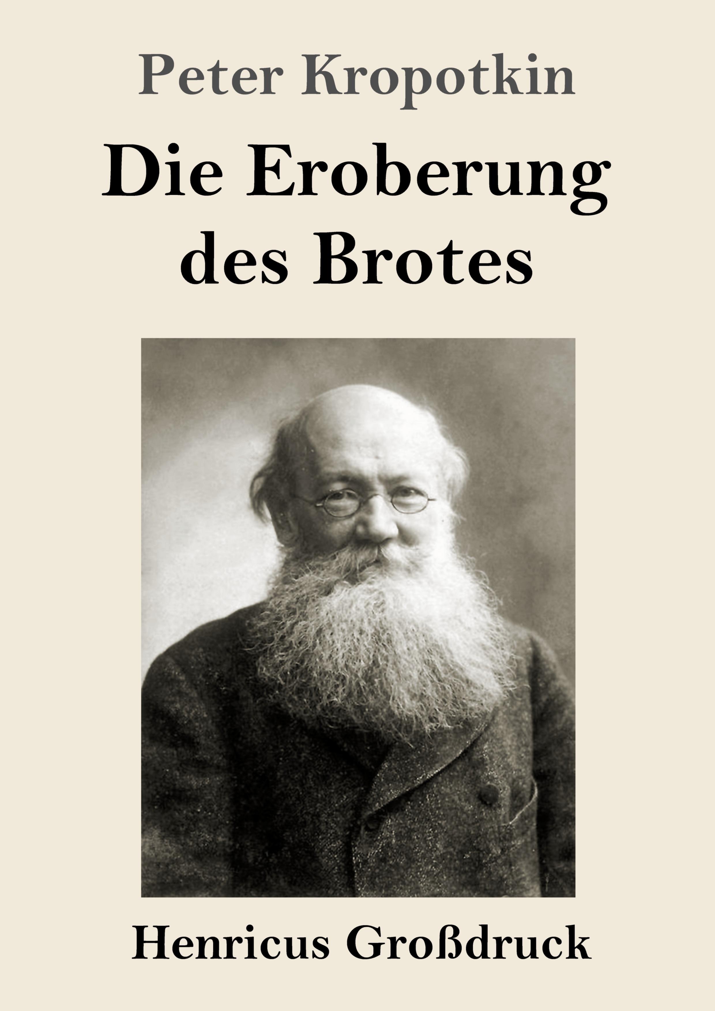 Die Eroberung des Brotes (Großdruck)