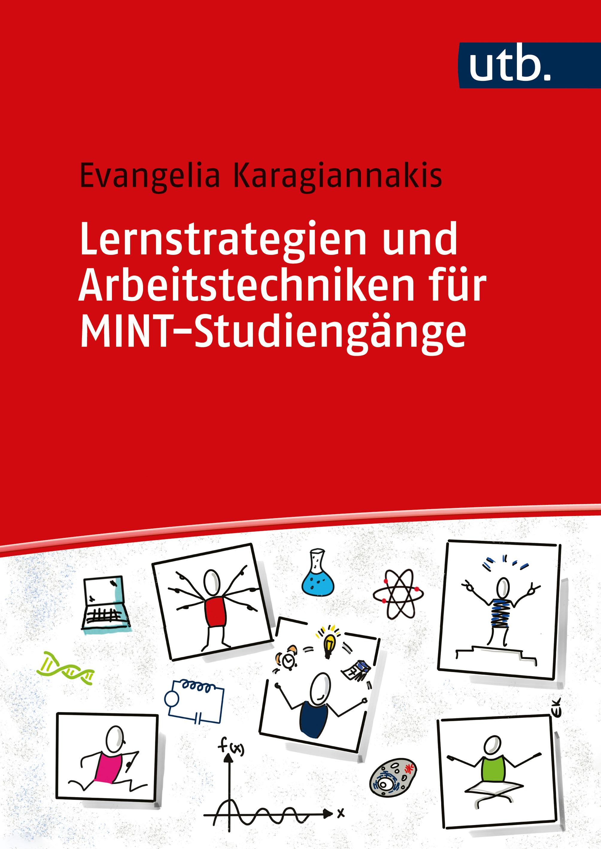 Lernstrategien und Arbeitstechniken für MINT-Studiengänge