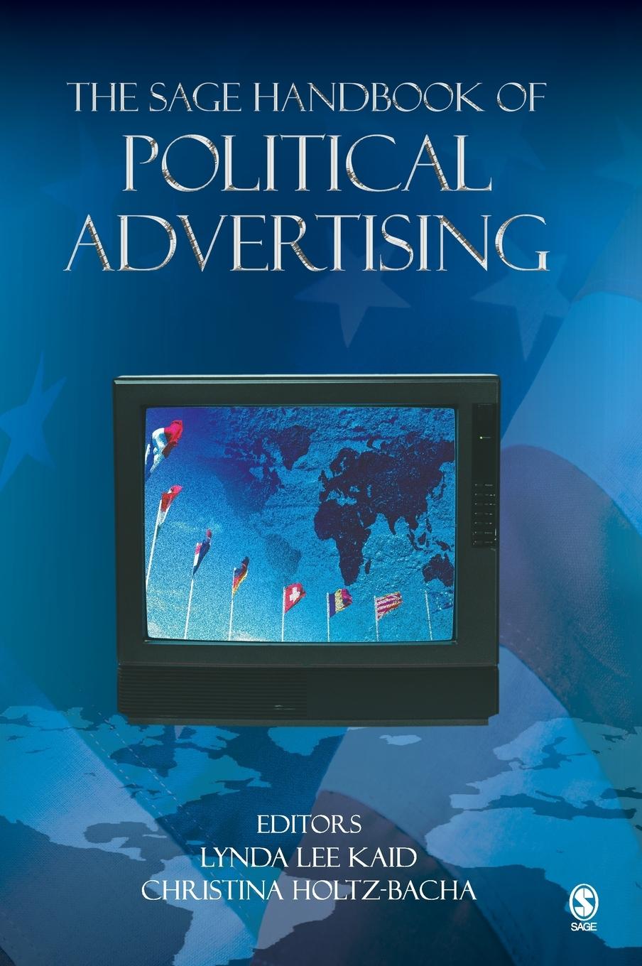 The SAGE Handbook of Political Advertising