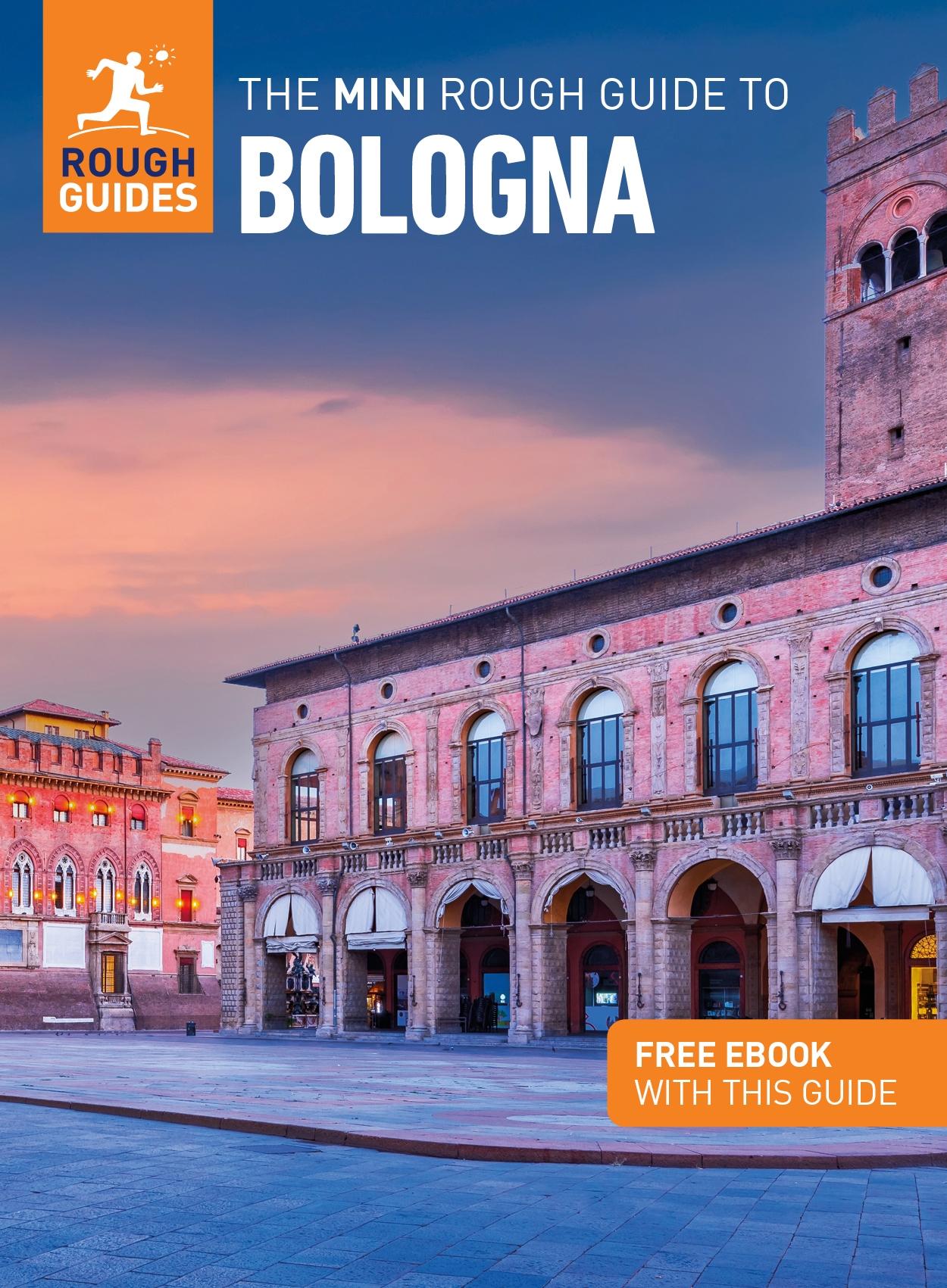 The Mini Rough Guide to Bologna (Travel Guide with Ebook)