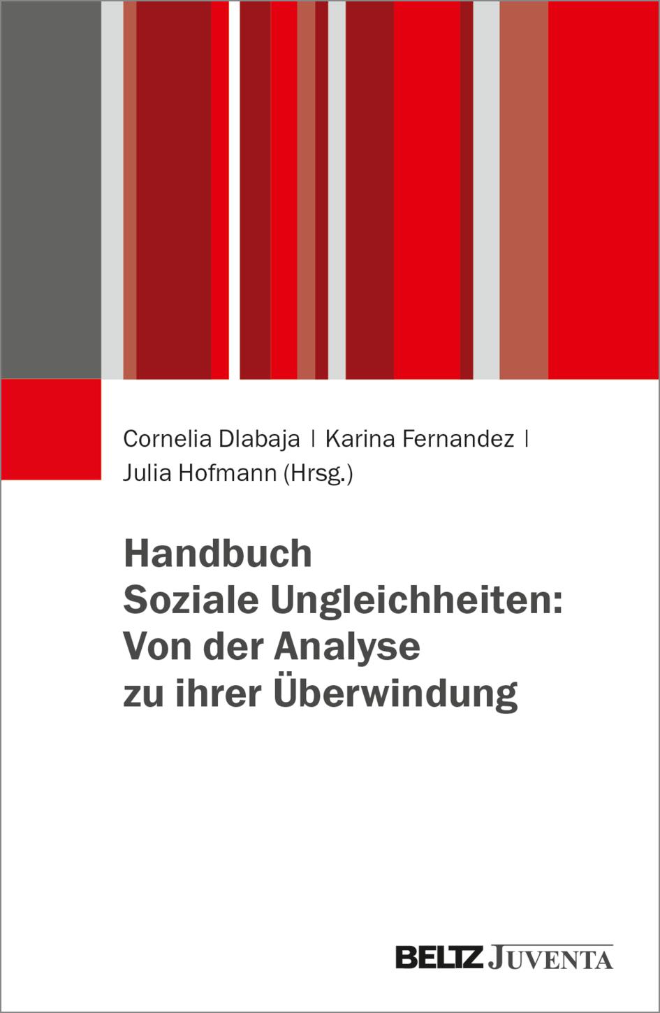 Aktuelle Ungleichheitsforschung. Befunde - Theorien - Praxis