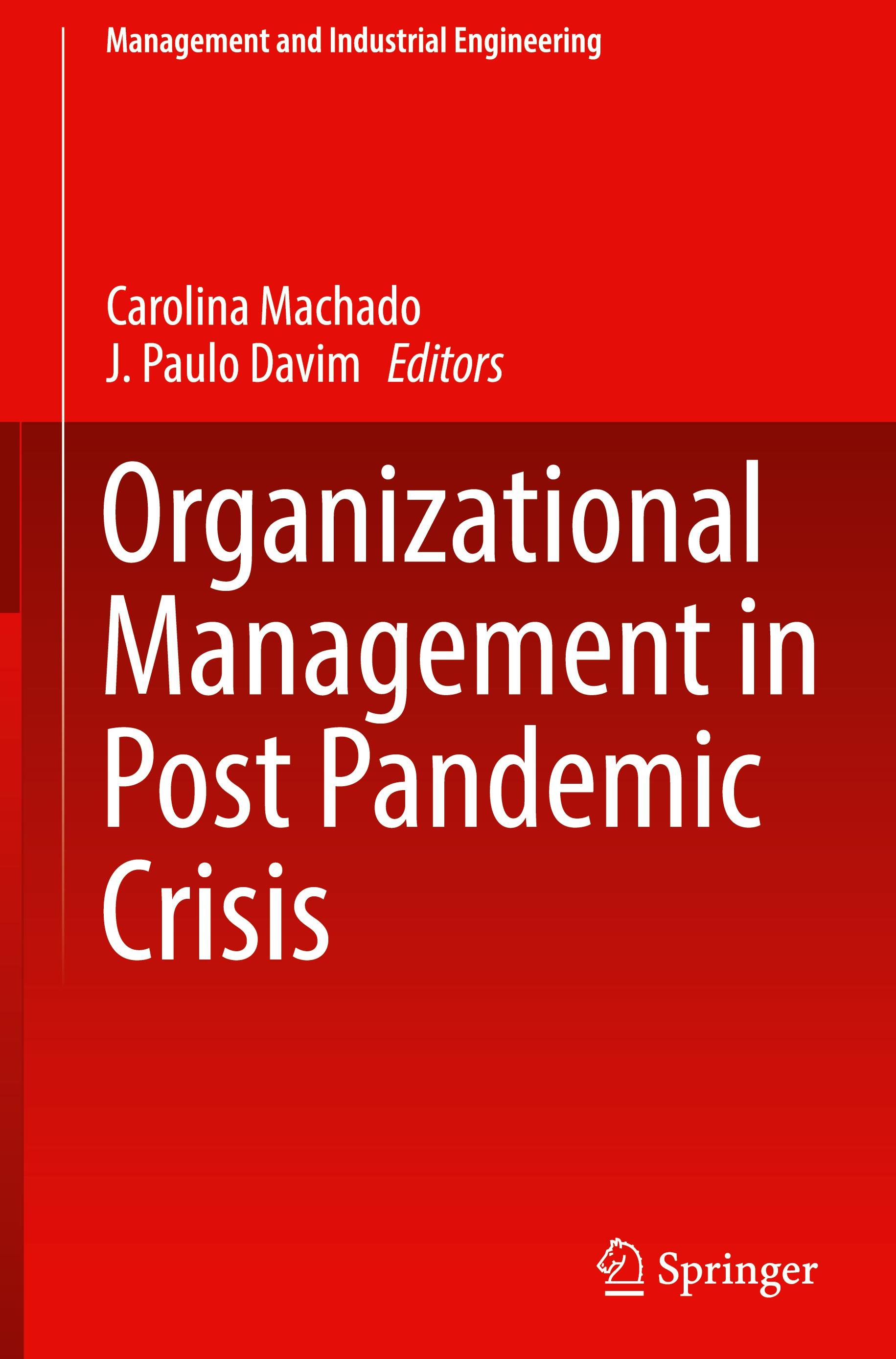 Organizational Management in Post Pandemic Crisis