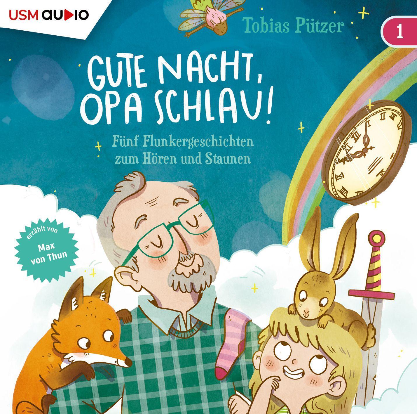 Gute Nacht, Opa Schlau! (Teil 1)