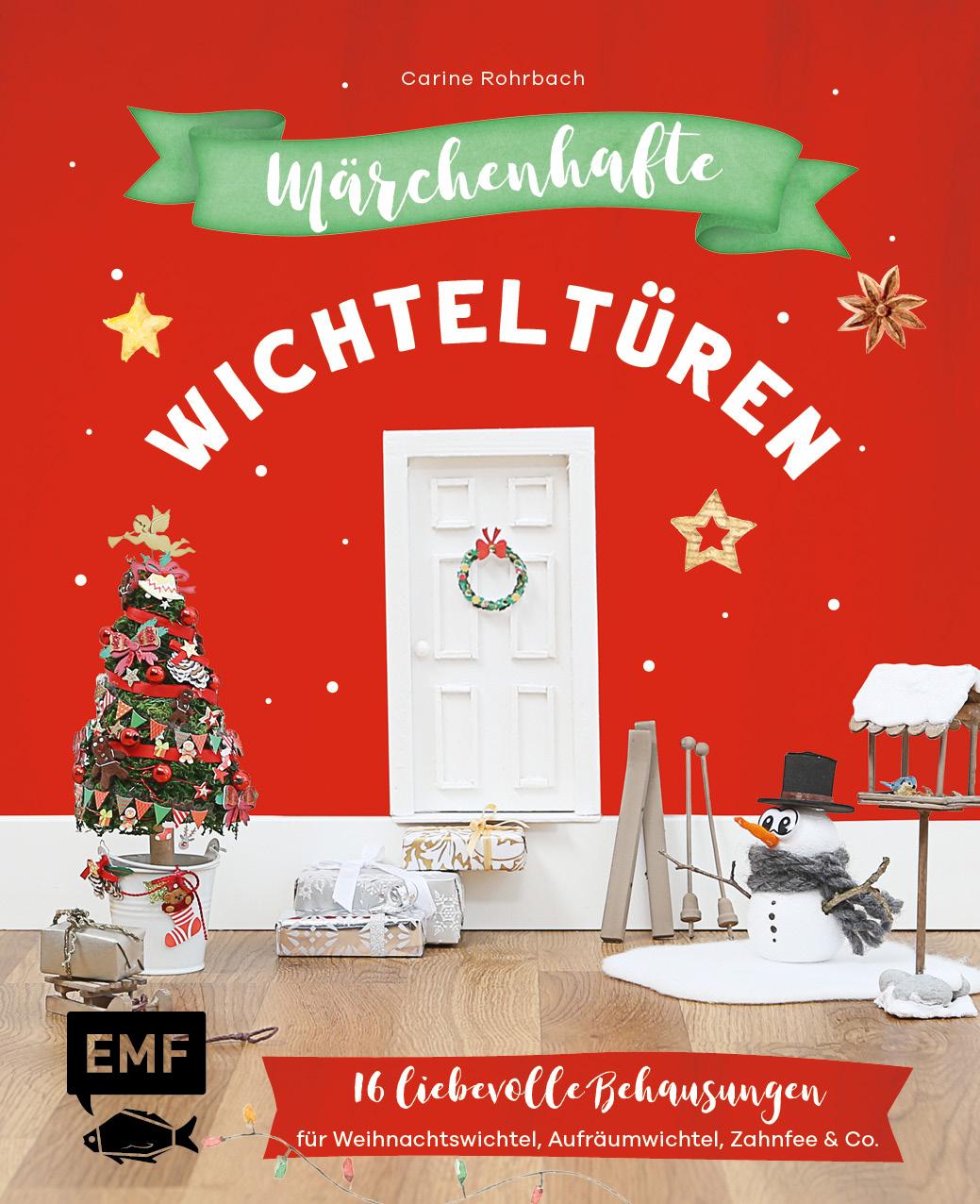 Märchenhafte Wichteltüren