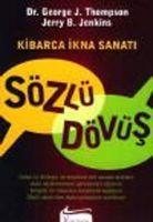 Kibarca Ikna Sanati - Sözlü Dövüs