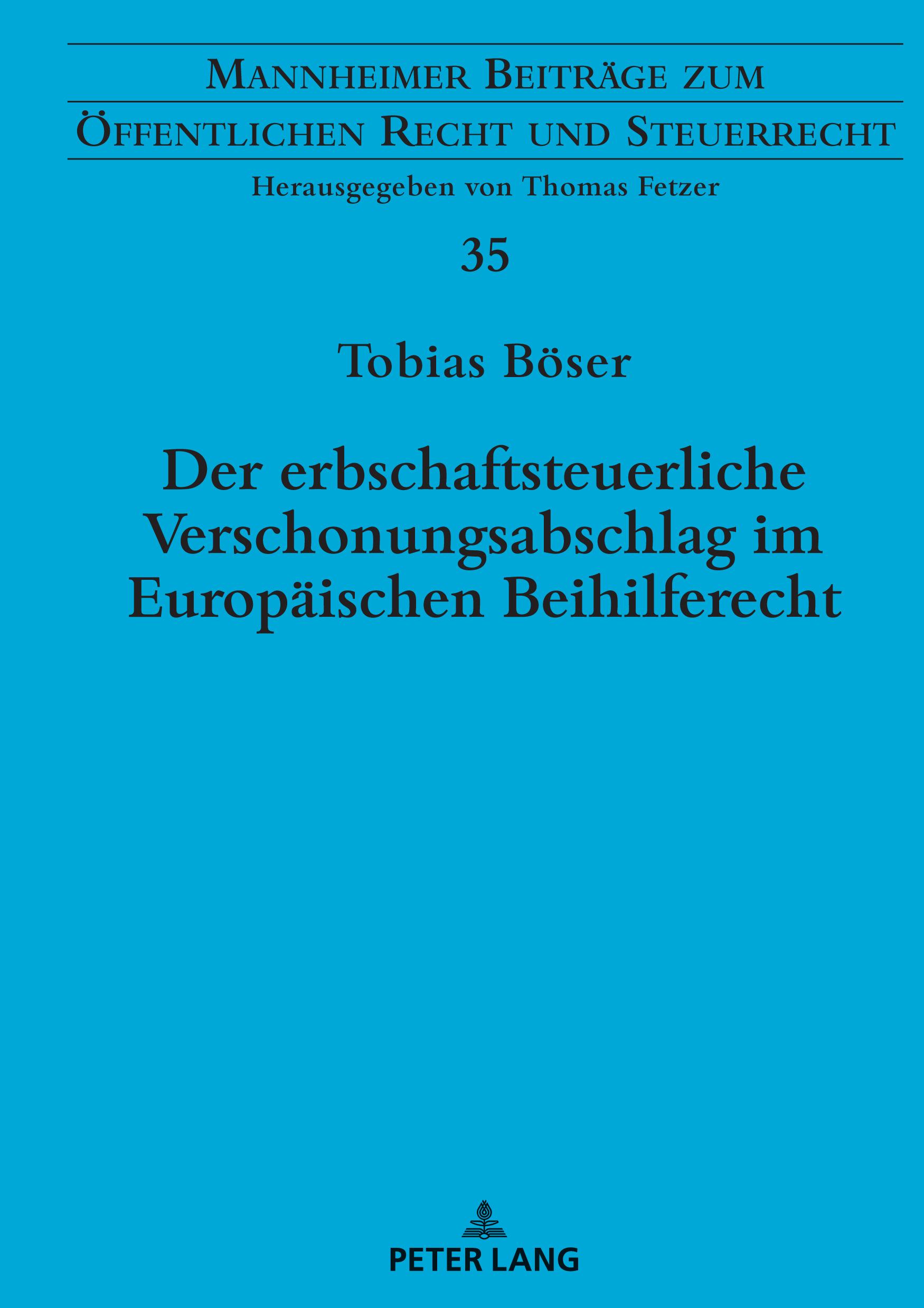 Der erbschaftsteuerliche Verschonungsabschlag im Europäischen Beihilferecht